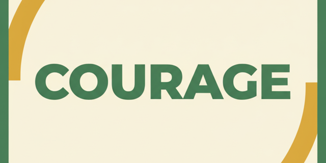 Comfort That Makes Us Courageous